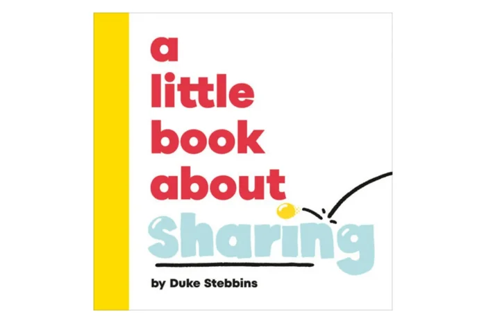 A Little Book About Sharing [BOARD BOOK]