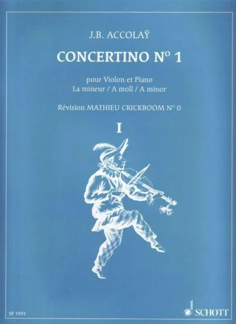 Accolay, Concertino No. 1 in A Minor for Violin and Piano (Schott)