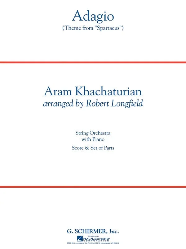 Adagio Theme from Spartacus (Khachaturian arr. Longfield) for String Orchestra