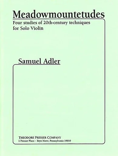 Adler, Samuel: Meadowmountetude (violin)