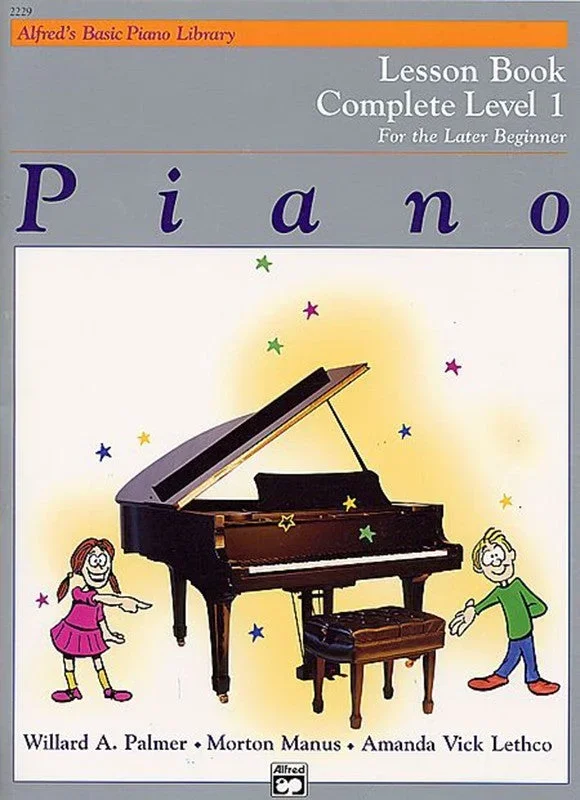 Alfred’s Basic Piano Course: Lesson Book Complete 1 (1A/1B)