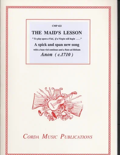Anonymous: The Maid’s Lesson (soprano, bass violin & continuo with flute ad. lib.