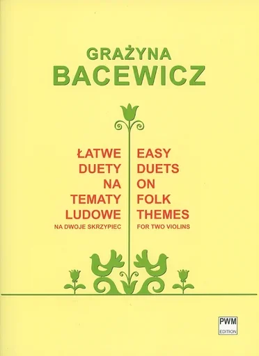 Bacewicz: Easy Duets on Folk Themes (two violins) PWM Edition