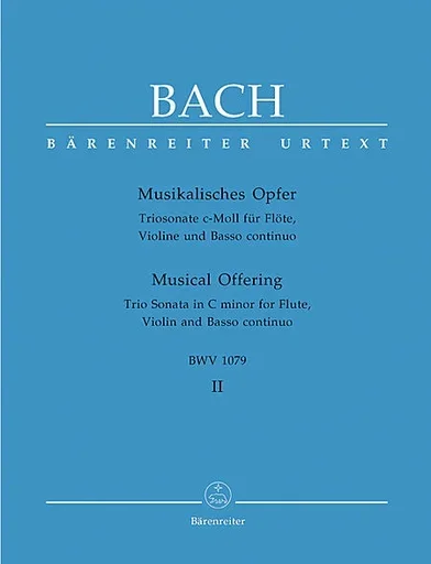 Bach, J.S. (Wolff): Trio Sonata in C minor from Musical Offering BWV 1079 (flute, violin, basso cont.) Barenreiter