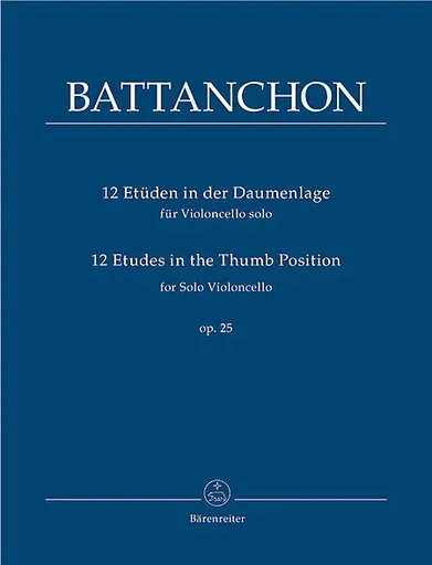 Battanchon, Felix (1814-1893), 12 Etudes in the Thumb Position fur Solo Violoncello op. 25, Barenreiter