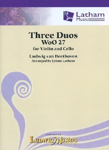 Beethoven, L. (Latham): 3 Duos, Woo 27 (violin and cello)