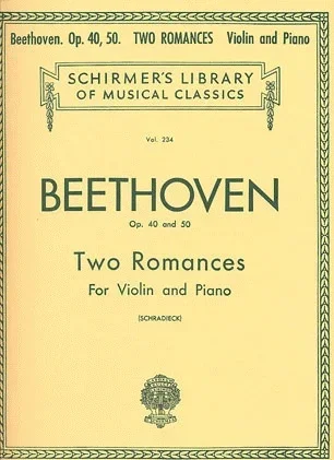 Beethoven, L.V. (Schradieck): Two Romances, Op.40, Op.50 (violin, and piano accompaniment)