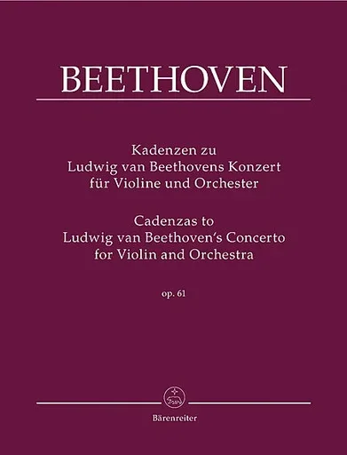 Beethoven, L. (Wulfhorst): Cadenzas to Violin Concerto for Violin and Orchestra op. 61 (violin) Barenreiter