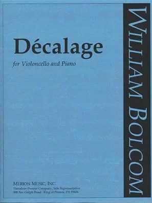 Bolcom, William: Decalage (cello & piano)