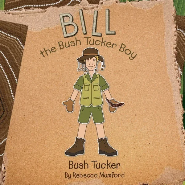Book – Bill the Bush Tucker Boy