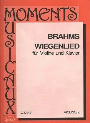Brahms, Johannes: Wiegenlied-Lullaby (violin & piano)
