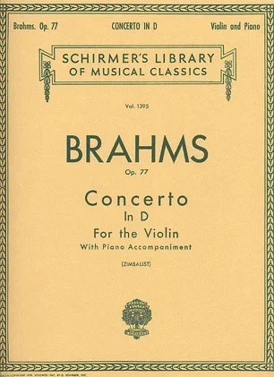 Brahms, Johannes (Zimbalist): Concerto in D Major, Op.77 (violin & piano) Schirmer