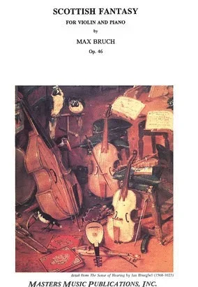 Bruch, Max: Scottish Fantasy Op.46 (violin & piano)