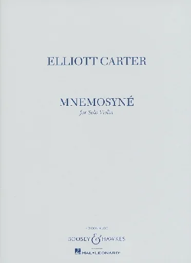 Carter, Elliott: Mnemosyne for Solo Violin