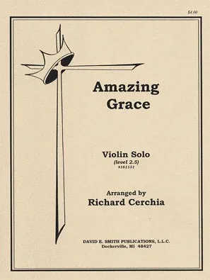 Cerchia, Richard: Amazing Grace (violin & piano)