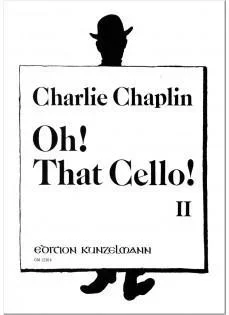 Chaplin, Oh That Cello Book 2 (Kunzelmann)