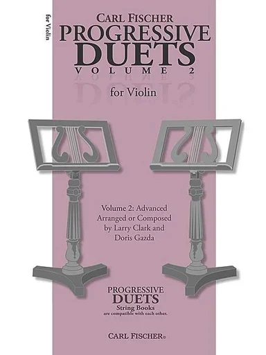 Clark, Larry & Doris Gazda: Progressive Duets, Vol.2 Easy to Medium (2 violins)