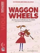 Colledge: Waggon Wheels – 26 pieces for Viola Players with Piano Accompaniment(viola, audio) BOOSEY & HAWKES