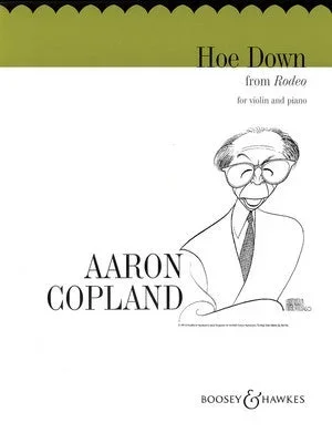 Copland, A., “Hoe Down” from Rodeo for Violin and Piano (Boosey and Hawkes)