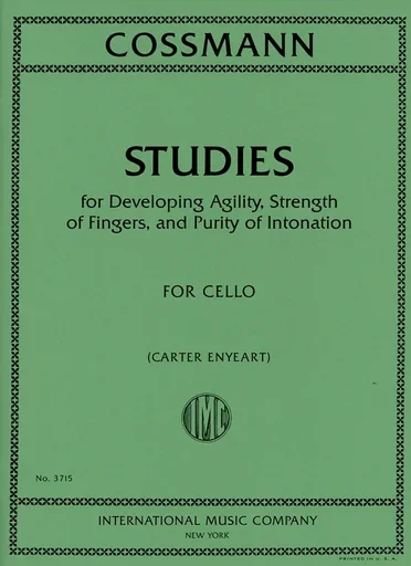 Cossman, B. (Enyeart): Studies for Developing Agility, Strength of of Fingers and Purity of Intonation (cello)