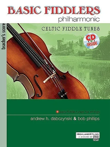 Dabczynski & Phillips: (Score) Basic Fiddlers Philharmonic – Celtic Fiddle Tunes (manual, CD)