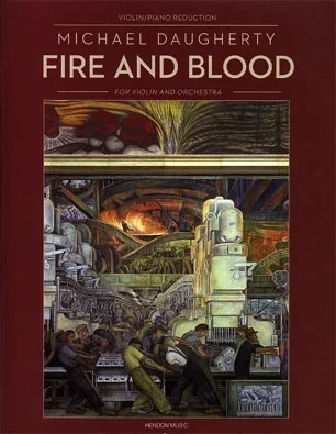 Daugherty, M.: Fire and Blood (violin & piano)