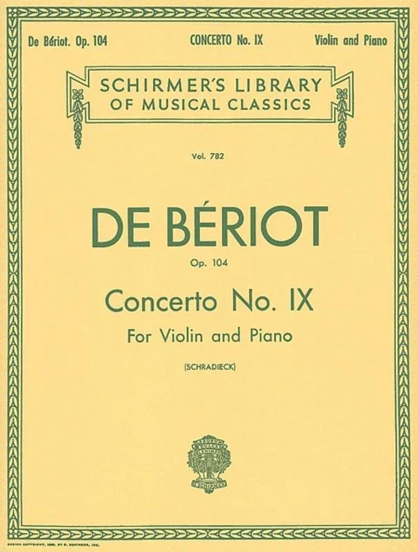 de Beriot, Concerto No. 9 in A Minor Op. 104 for Violin and Piano (Schirmer)
