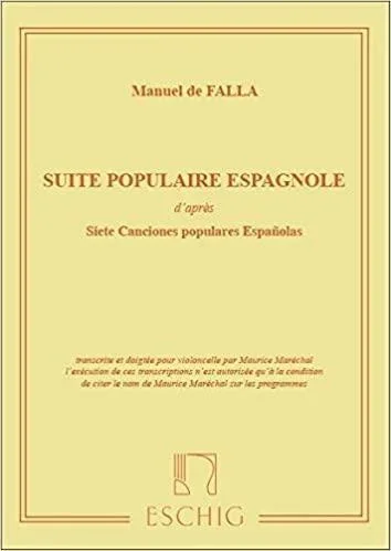 De Falla, Suite Populaire Espagnole for Cello and Piano (Eschig)