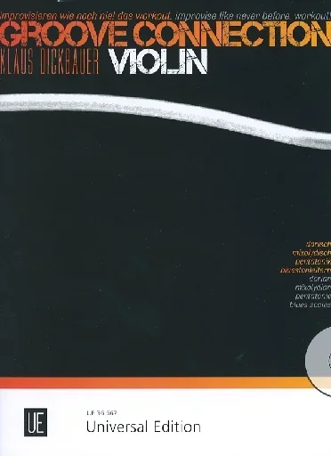 Dickbauer, Klaus: Groove Connection – Improvise like never before. Workout! (violin)
