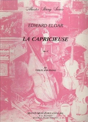Elgar, Edward: La Capricieuse Op.17 (violin & piano)