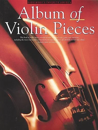Everybody’s Favorite Series: Album of Violin Pieces (violin & piano)