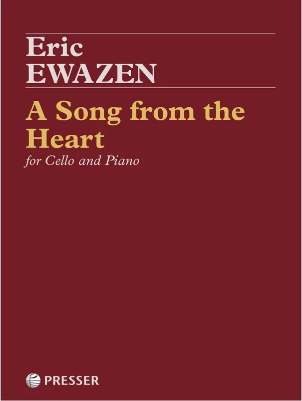 Ewazen: A Song from the Heart (cello and piano)