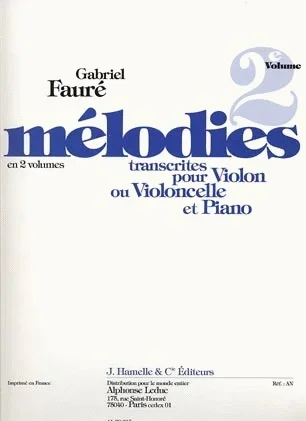 Faure, Gabriel: Melodies transcribed for Cello or Violin & Piano V.2