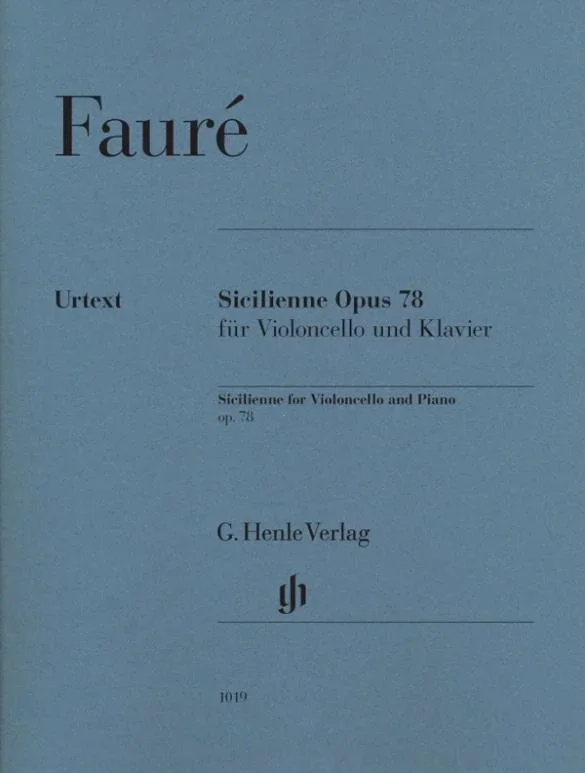 Faure, Sicilienne Op. 78 for Cello and Piano (Henle)