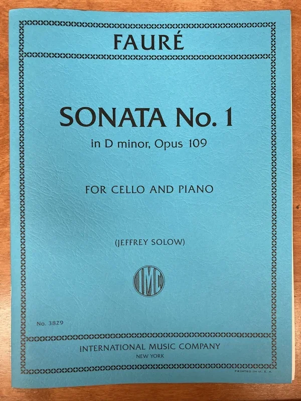 Faure (Solow): Sonata No.1 in D minor, opus 109 (cello and piano) IMC