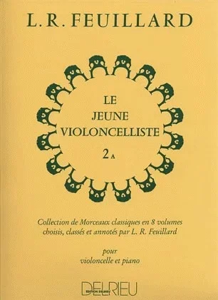 Feuillard, L.R.: The Young Cellist, Vol.2A (cello, and piano)