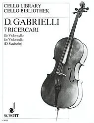 Gabrielli, D: 7 Ricercari (cello)