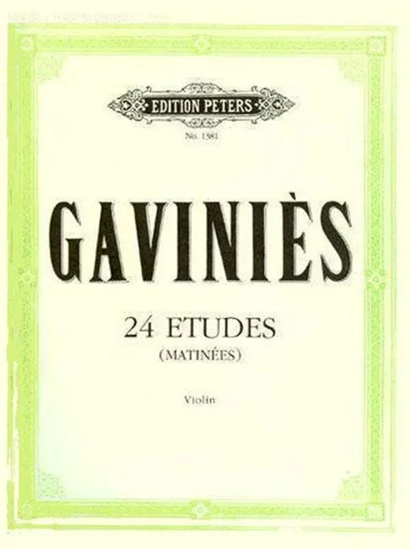 Gavinies, P., 24 Etudes ‘Matinees’ for Violin (Peters)