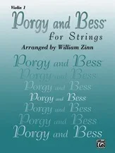 Gershwin, G. (Zinn): Porgy and Bess for Strings (violin 1)
