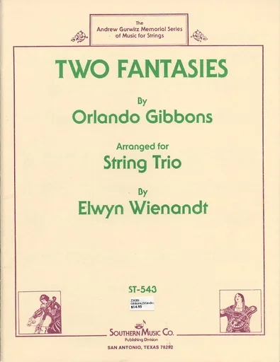 Gibbons, Orlando (Wienandt): 2 Fantasies for String Trio (2 violins & cello or violin, viola & cello)