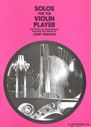 Gingold, J.: Solos for the Violin Player (violin & piano)