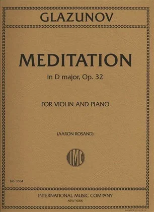 Glazunov, Alexander (Rosand): Meditation in D major Op.32 (violin & piano)
