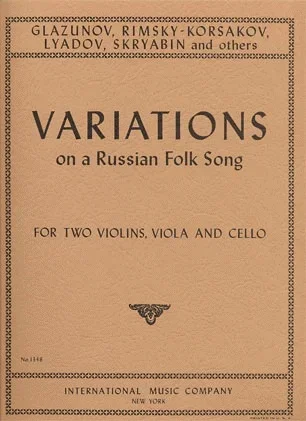 Glazunov, Lyadov, Rimsky-Korsakov, Scriabin: Variations on a Russian Folk Song (string quartet)