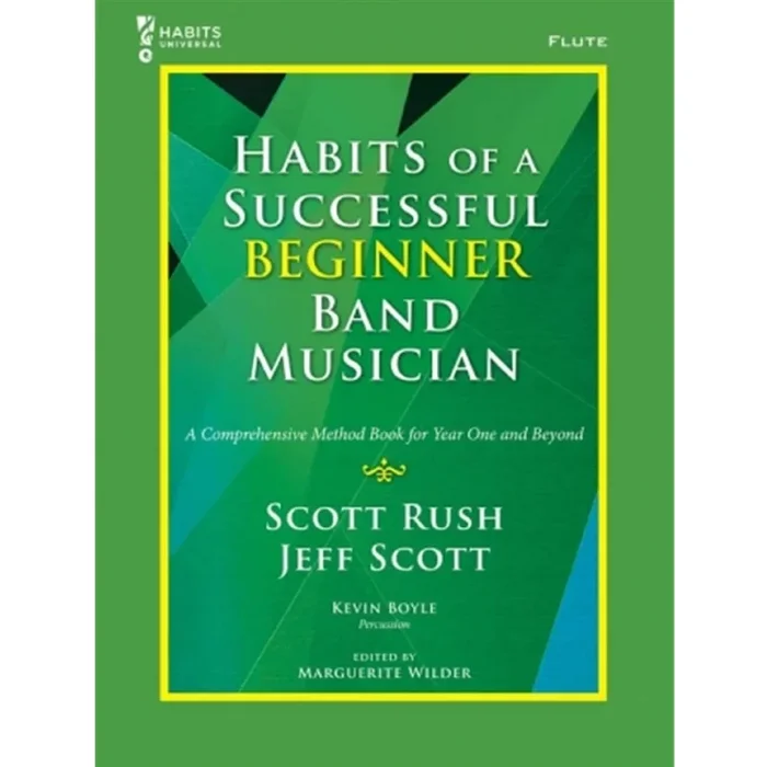 Habits of a Successful Beginner Band Musician Book 1 – Flute