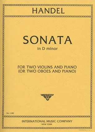 Handel, G.F.Sonata in D Minor (2 Violins & Piano)
