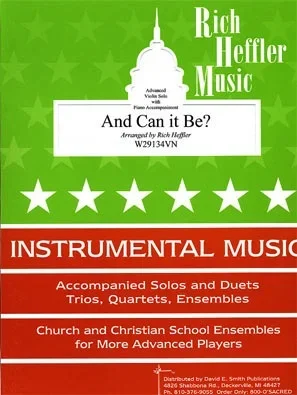 Heffler, R.: And Can It Be? (violin & piano)