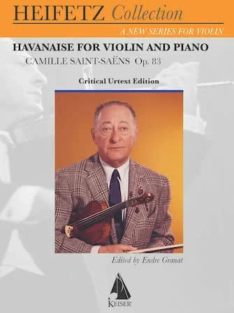Heifetz, J. (Granat): Saint Saens: Havanaise (violin & piano) Lauren Keiser