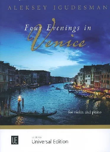 Igudesman, Aleksey: Four Evenings in Venice (violin & piano)