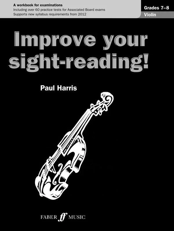 Improve Your Sight Reading Violin Grades 7-8