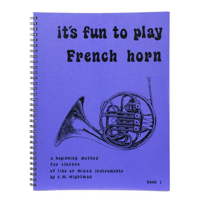 It’s Fun To Play The French Horn